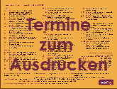 Termine
zum
Ausdrucken Termine
zum
Ausdrucken